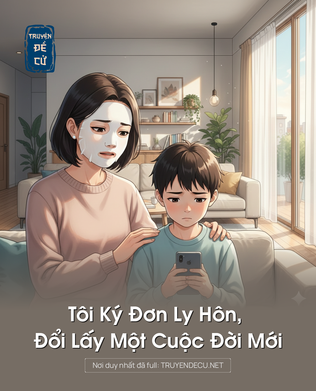 
                            Tôi Ký Đơn Ly Hôn, Đổi Lấy Một Cuộc Đời Mới