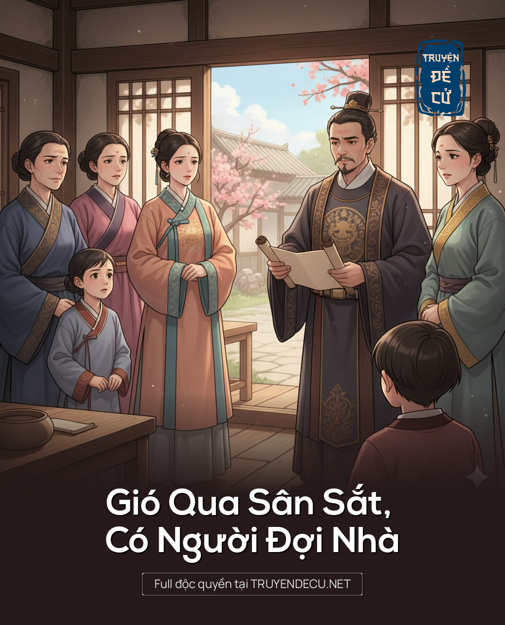 
                            Gió Qua Sân Sắt, Có Người Đợi Nhà