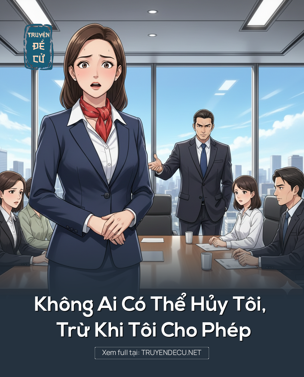 
                            Không Ai Có Thể Hủy Tôi, Trừ Khi Tôi Cho Phép