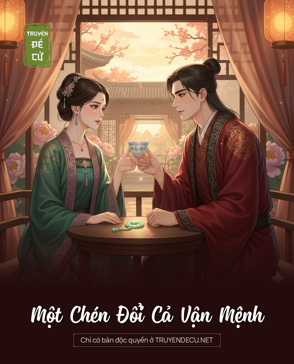 
                            Một Chén Đổi Cả Vận Mệnh