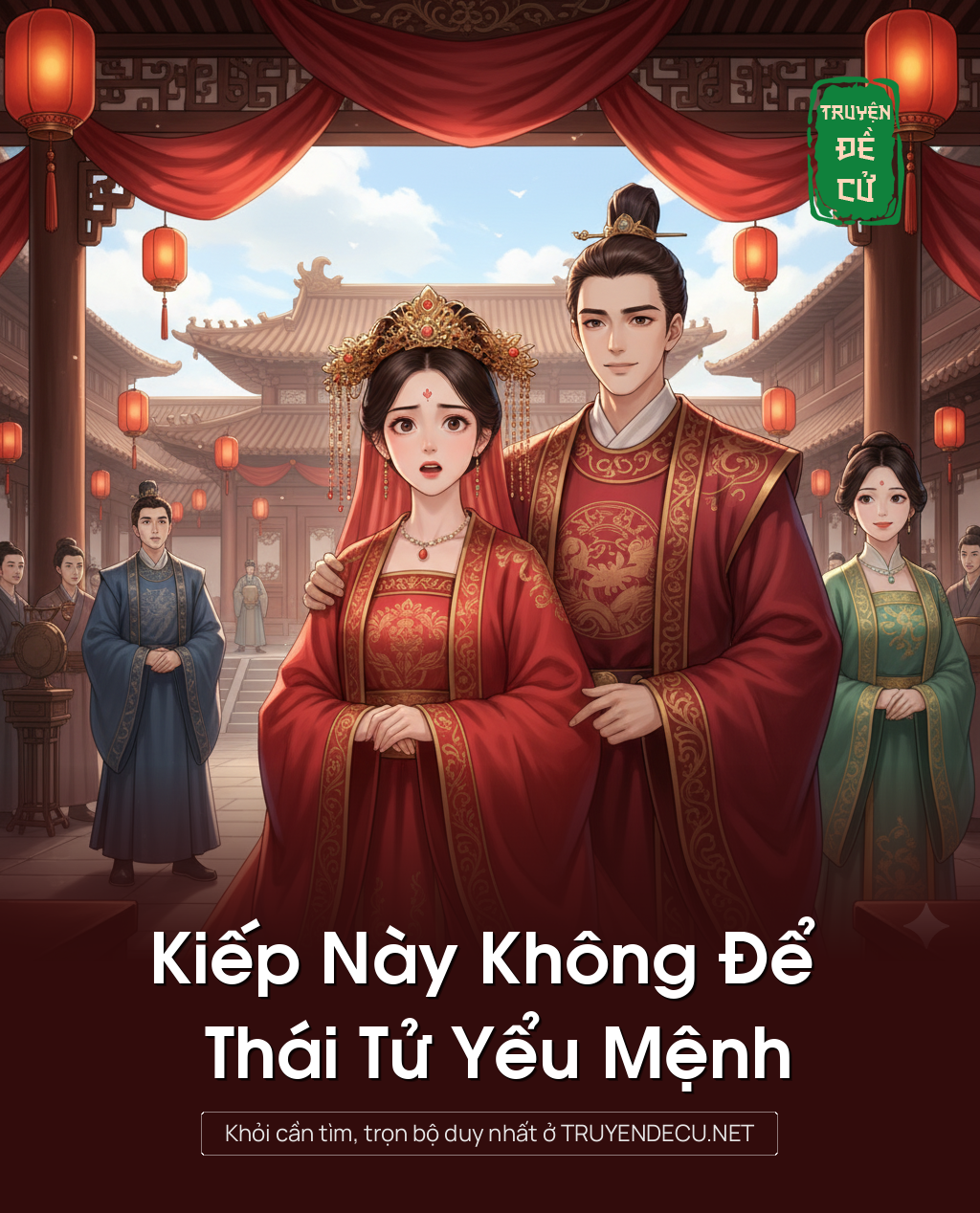 
                            Kiếp Này Không Để Thái Tử Yểu Mệnh