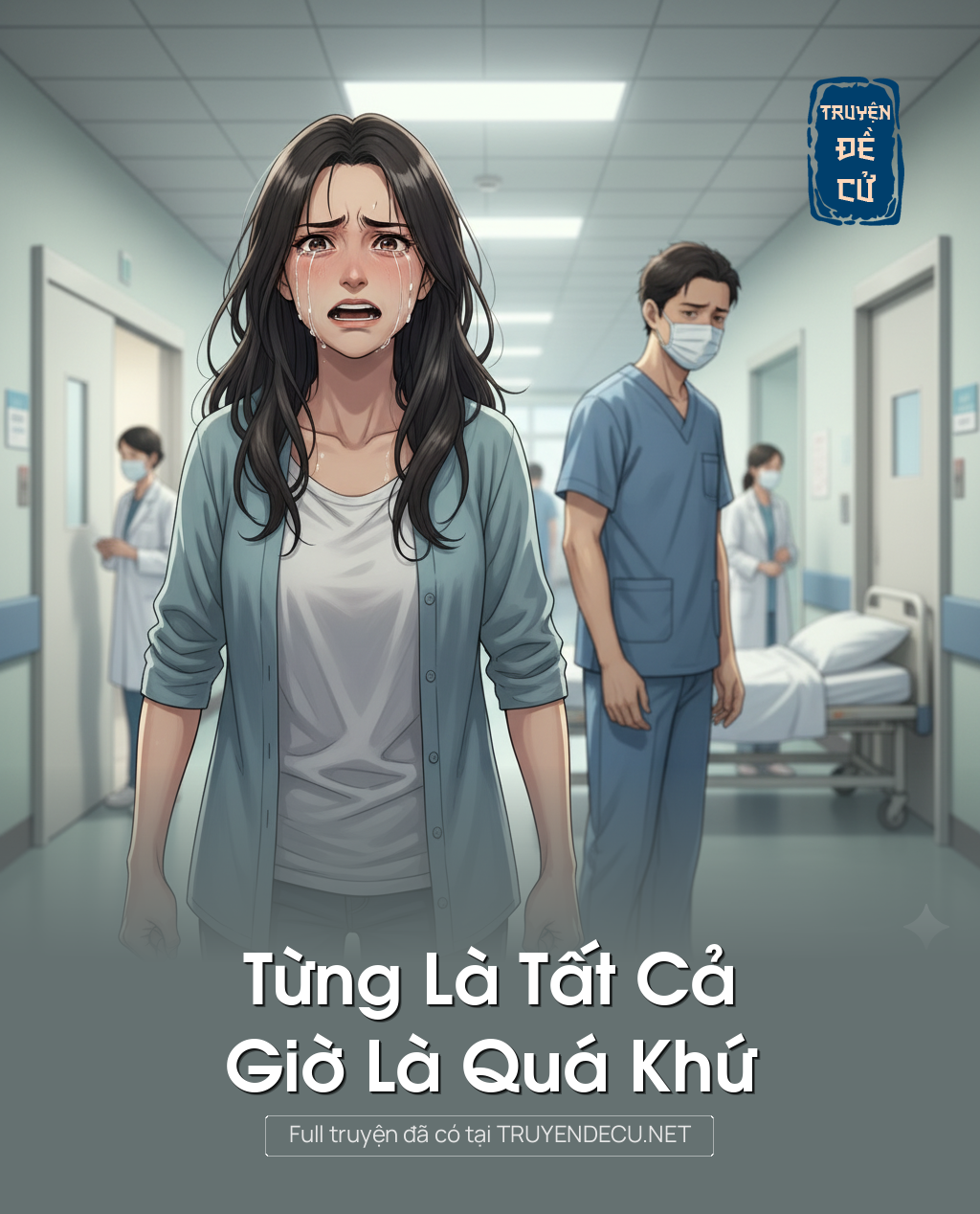 Từng Là Tất Cả, Giờ Là Quá Khứ