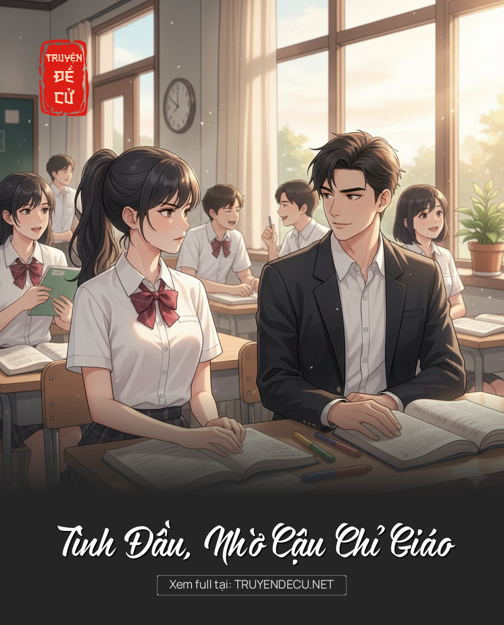 
                            Tình Đầu, Nhờ Cậu Chỉ Giáo