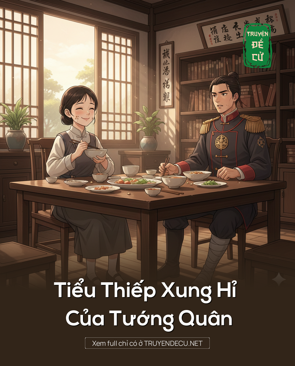 
                            Tiểu Thiếp Xung Hỉ Của Tướng Quân