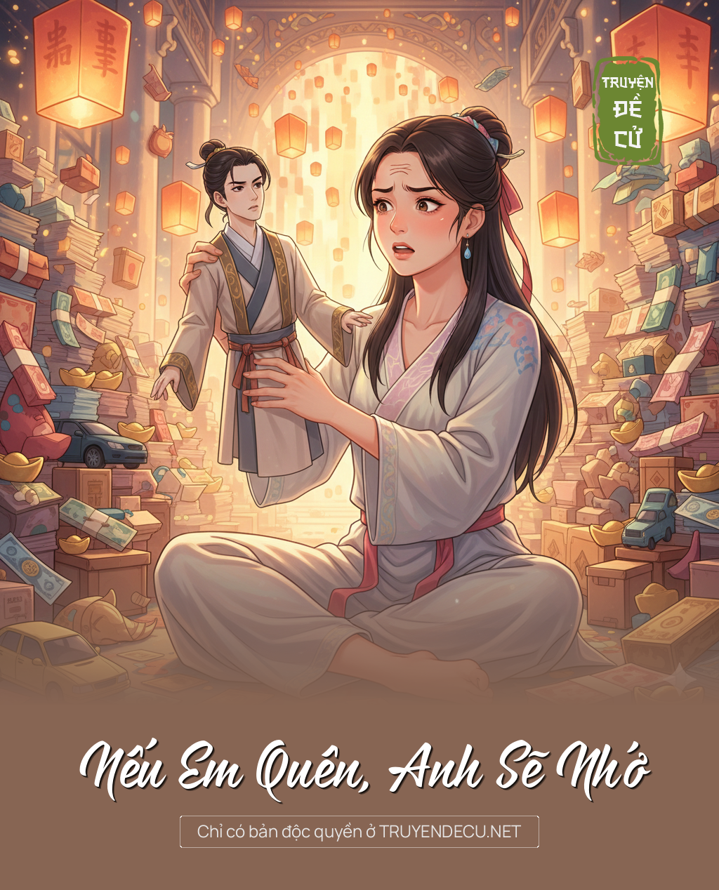 
                            Nếu Em Quên, Anh Sẽ Nhớ