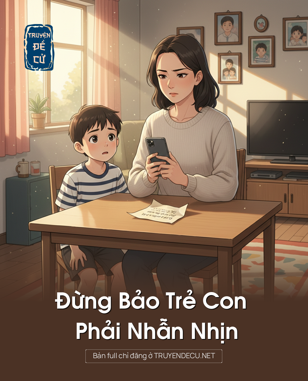 
                            Đừng Bảo Trẻ Con Phải Nhẫn Nhịn