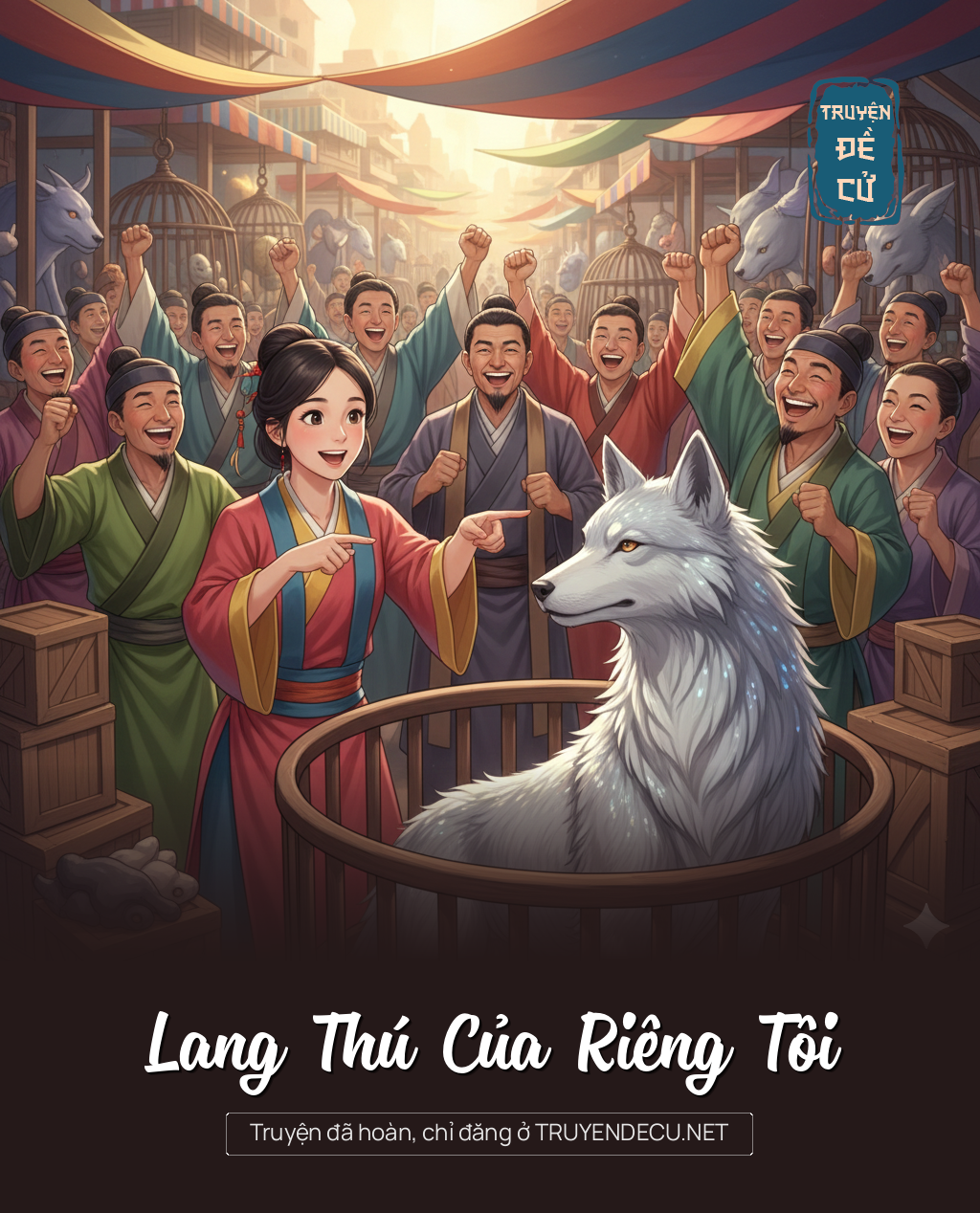 
                            Lang Thú Của Riêng Tôi