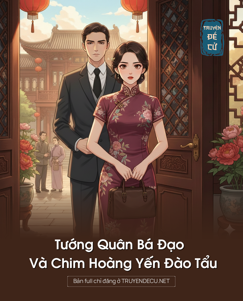 
                            Tướng Quân Bá Đạo Và Chim Hoàng Yến Đào Tẩu