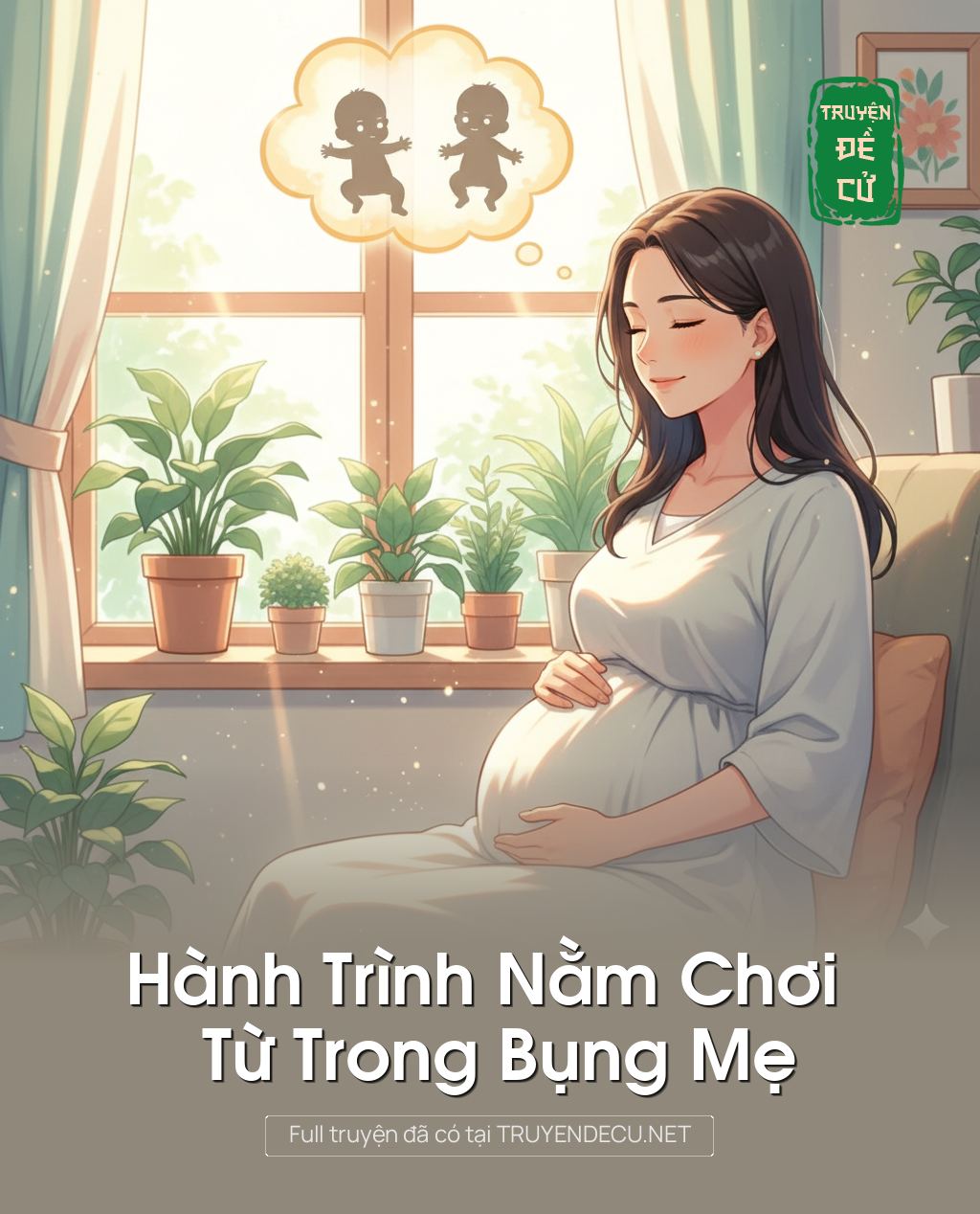 
                            Hành Trình Nằm Chơi Từ Trong Bụng Mẹ