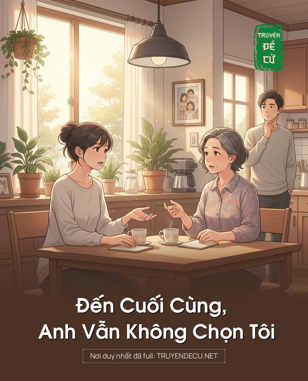 Đến Cuối Cùng, Anh Vẫn Không Chọn Tôi