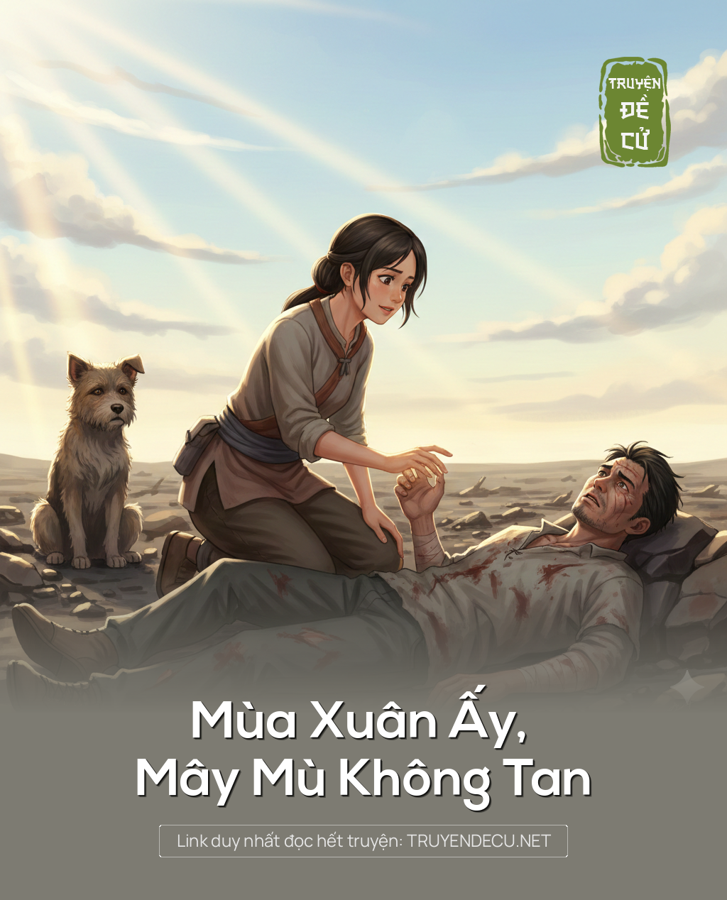 Mùa Xuân Ấy, Mây Mù Không Tan