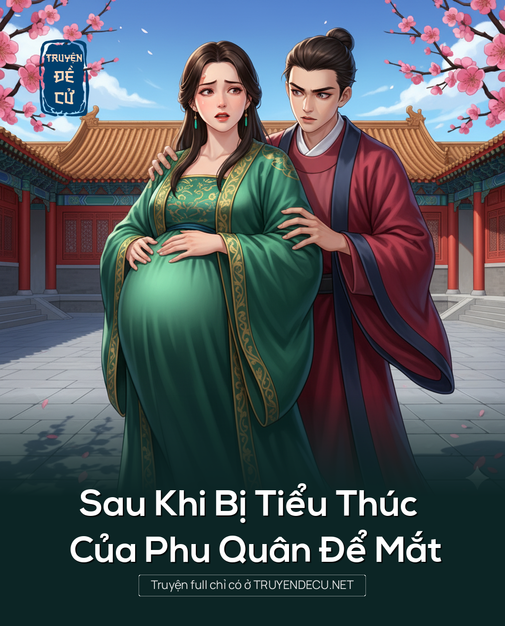 Sau Khi Bị Tiểu Thúc Của Phu Quân Để Mắt