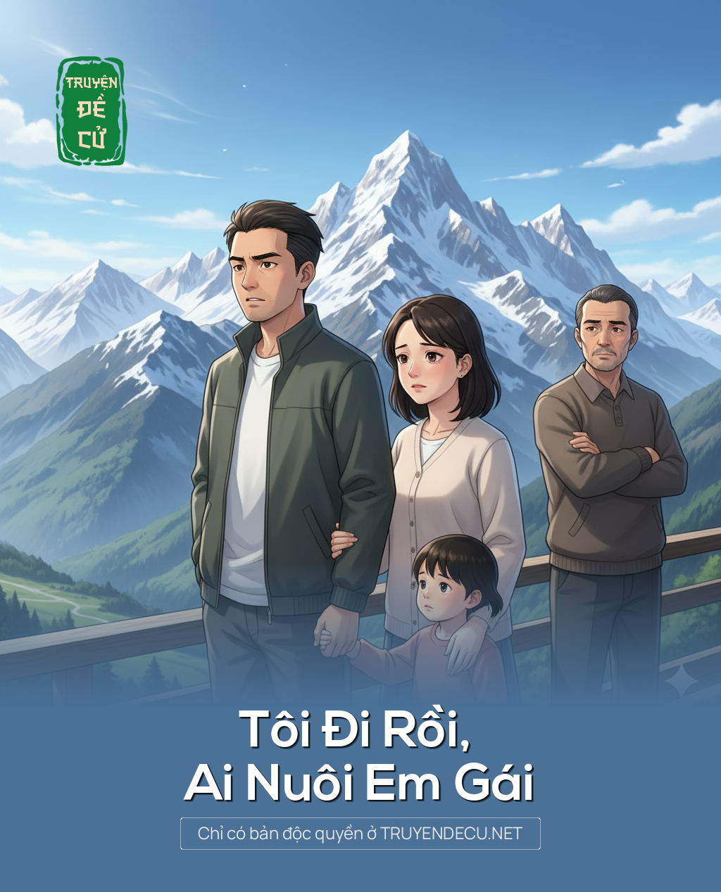 
                            Tôi Đi Rồi, Ai Nuôi Em Gái