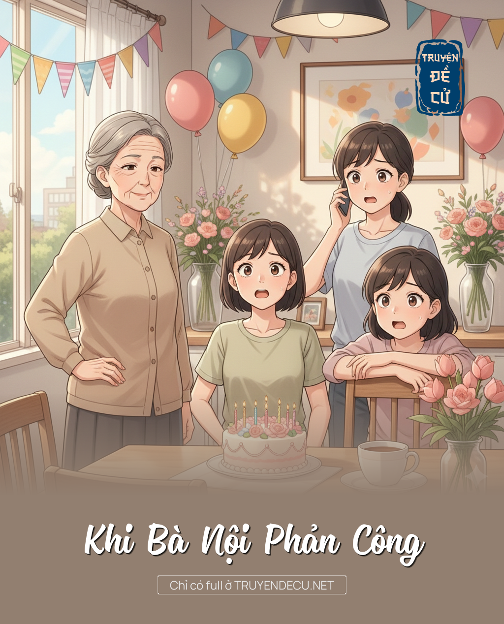 
                            Khi Bà Nội Phản Công