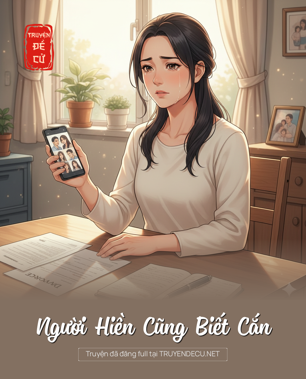 
                            Người Hiền Cũng Biết Cắn