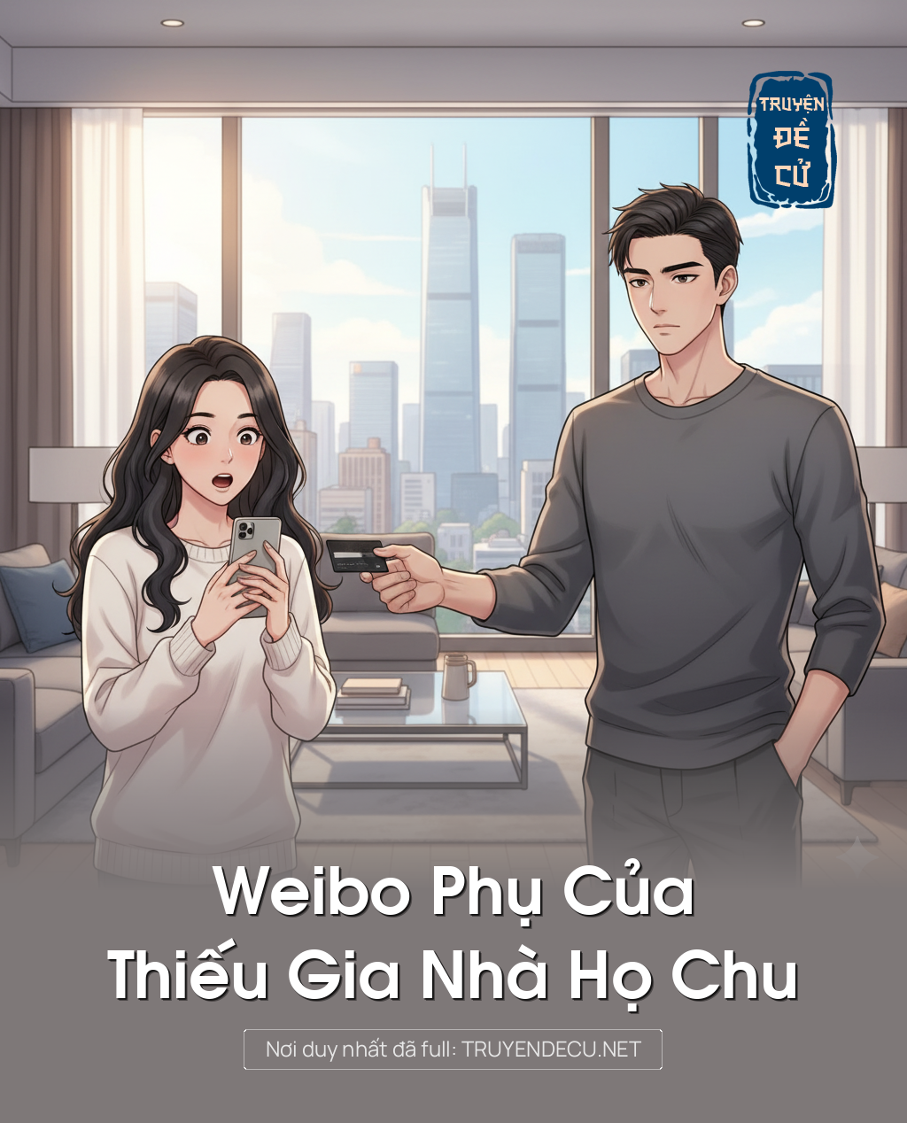 Weibo Phụ Của Thiếu Gia Nhà Họ Chu