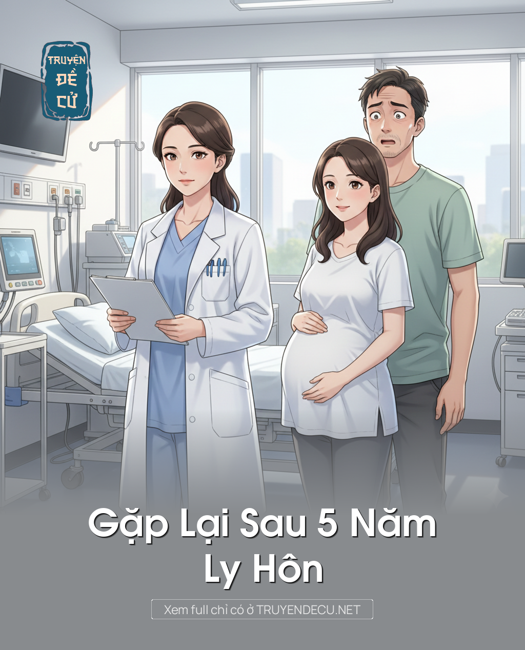 
                            Gặp Lại Sau 5 Năm Ly Hôn
