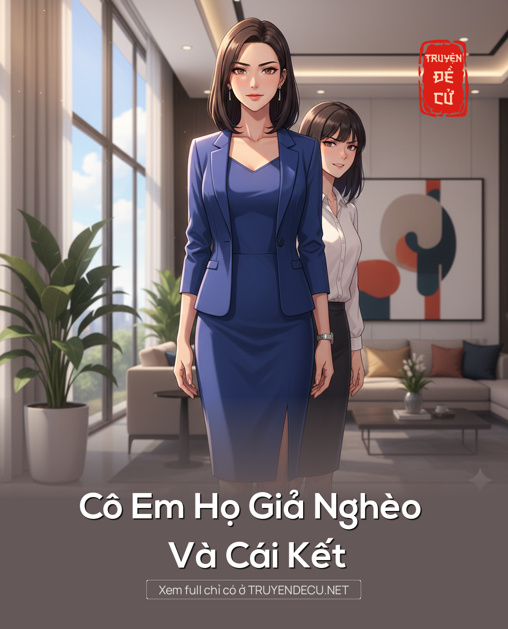 
                            Cô Em Họ Giả Nghèo Và Cái Kết
