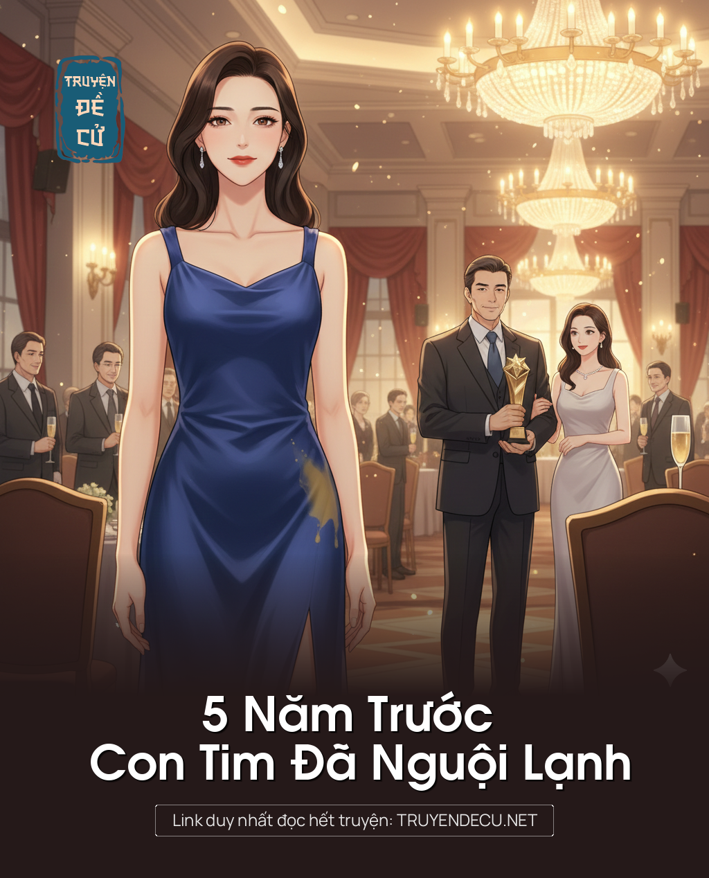 
                            5 Năm Trước Con Tim Đã Nguội Lạnh