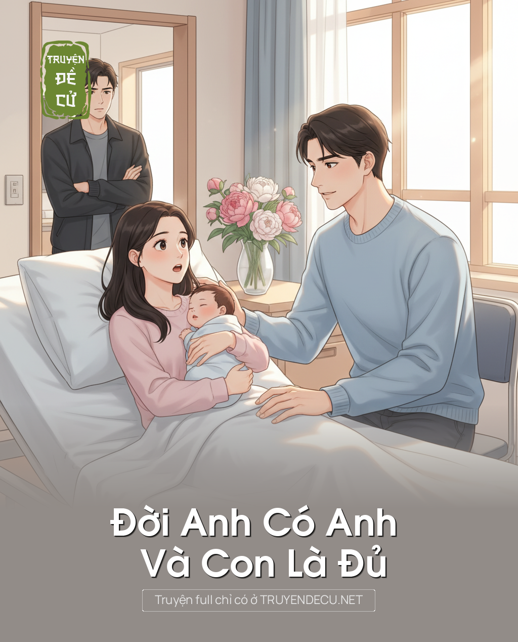 Đời Anh Có Anh Và Con Là Đủ