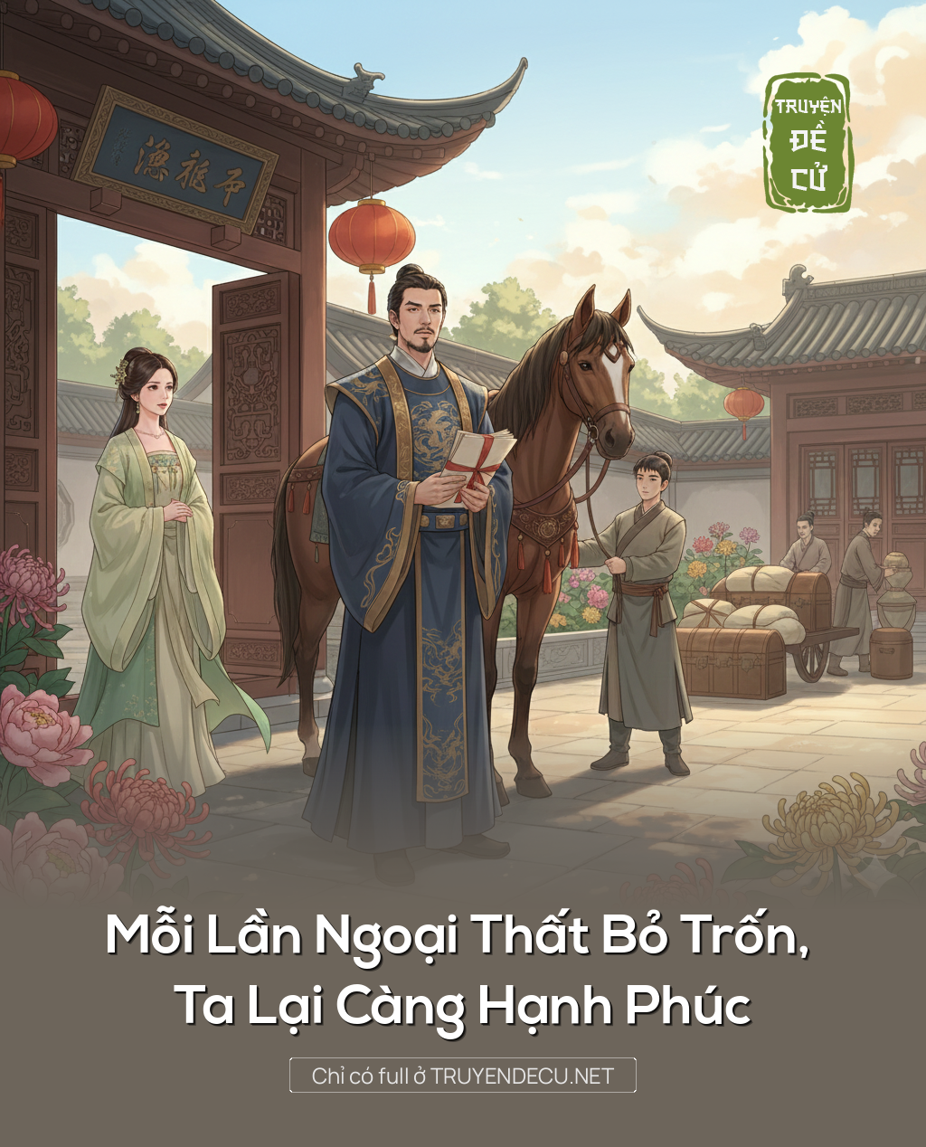 Mỗi Lần Ngoại Thất Bỏ Trốn, Ta Lại Càng Hạnh Phúc