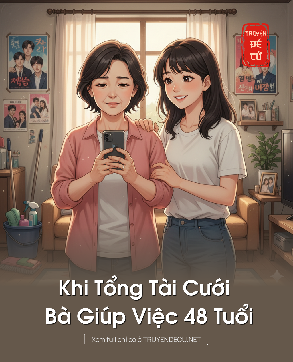 
                            Khi Tổng Tài Cưới Bà Giúp Việc 48 Tuổi