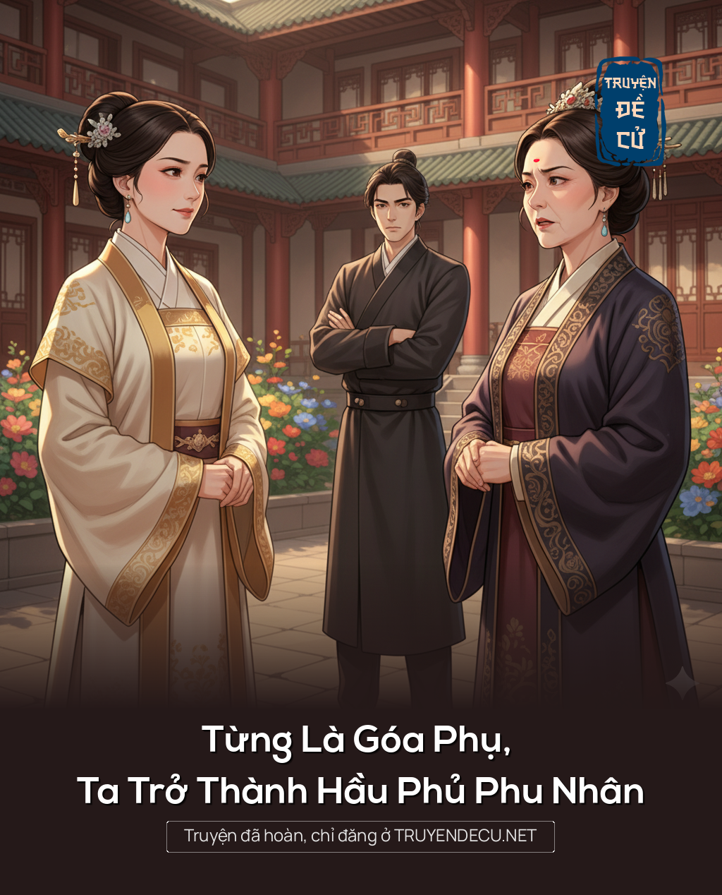 Từng Là Góa Phụ, Ta Trở Thành Hầu Phủ Phu Nhân