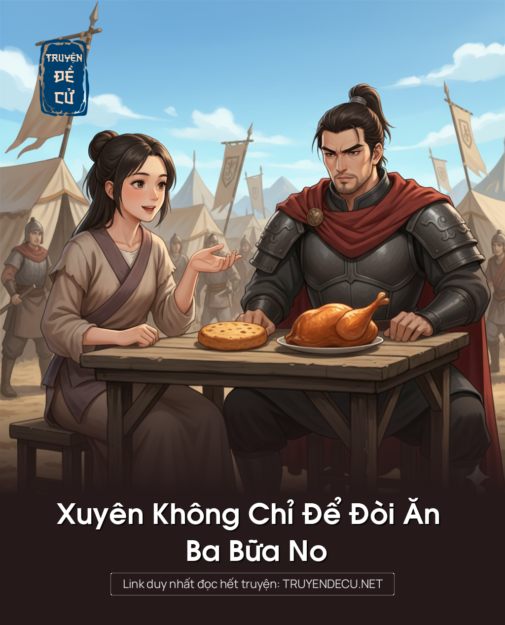 
                            Xuyên Không Chỉ Để Đòi Ăn Ba Bữa No