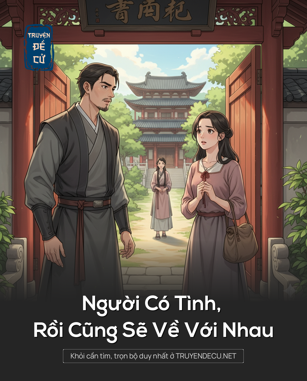 
                            Người Có Tình, Rồi Cũng Sẽ Về Với Nhau