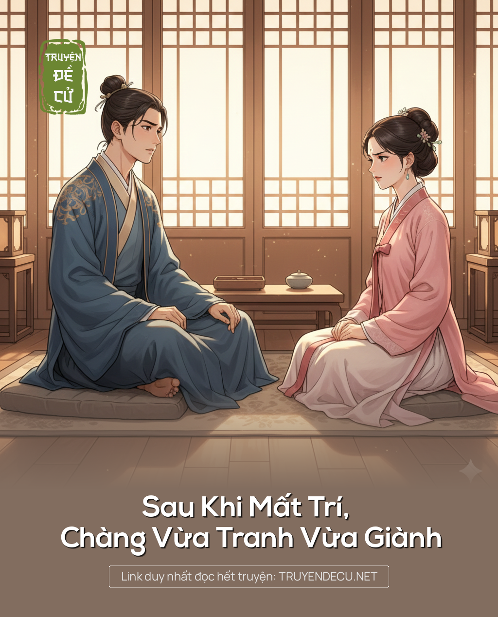 
                            Sau Khi Mất Trí, Chàng Vừa Tranh Vừa Giành