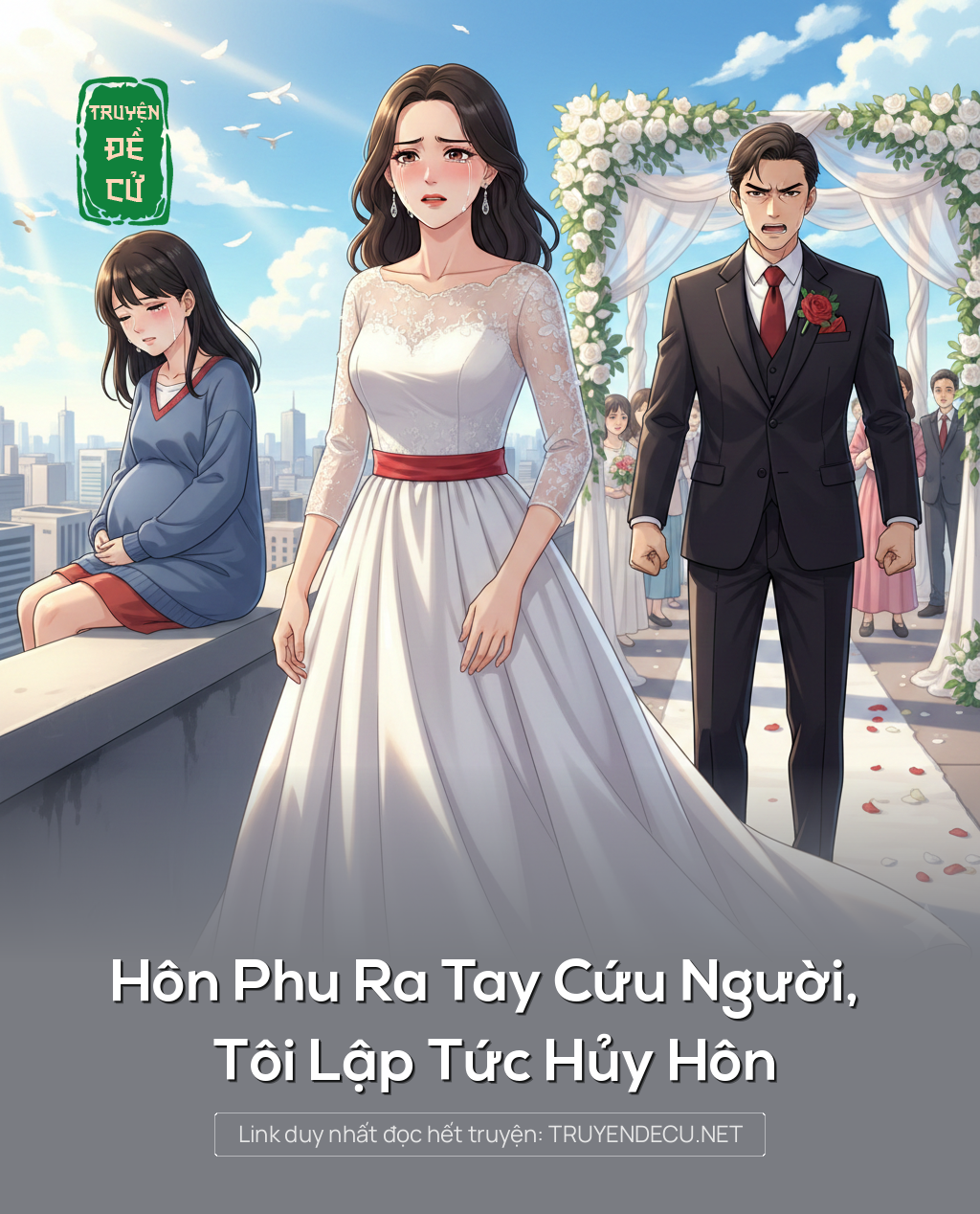 
                            Hôn Phu Ra Tay Cứu Người, Tôi Lập Tức Hủy Hôn