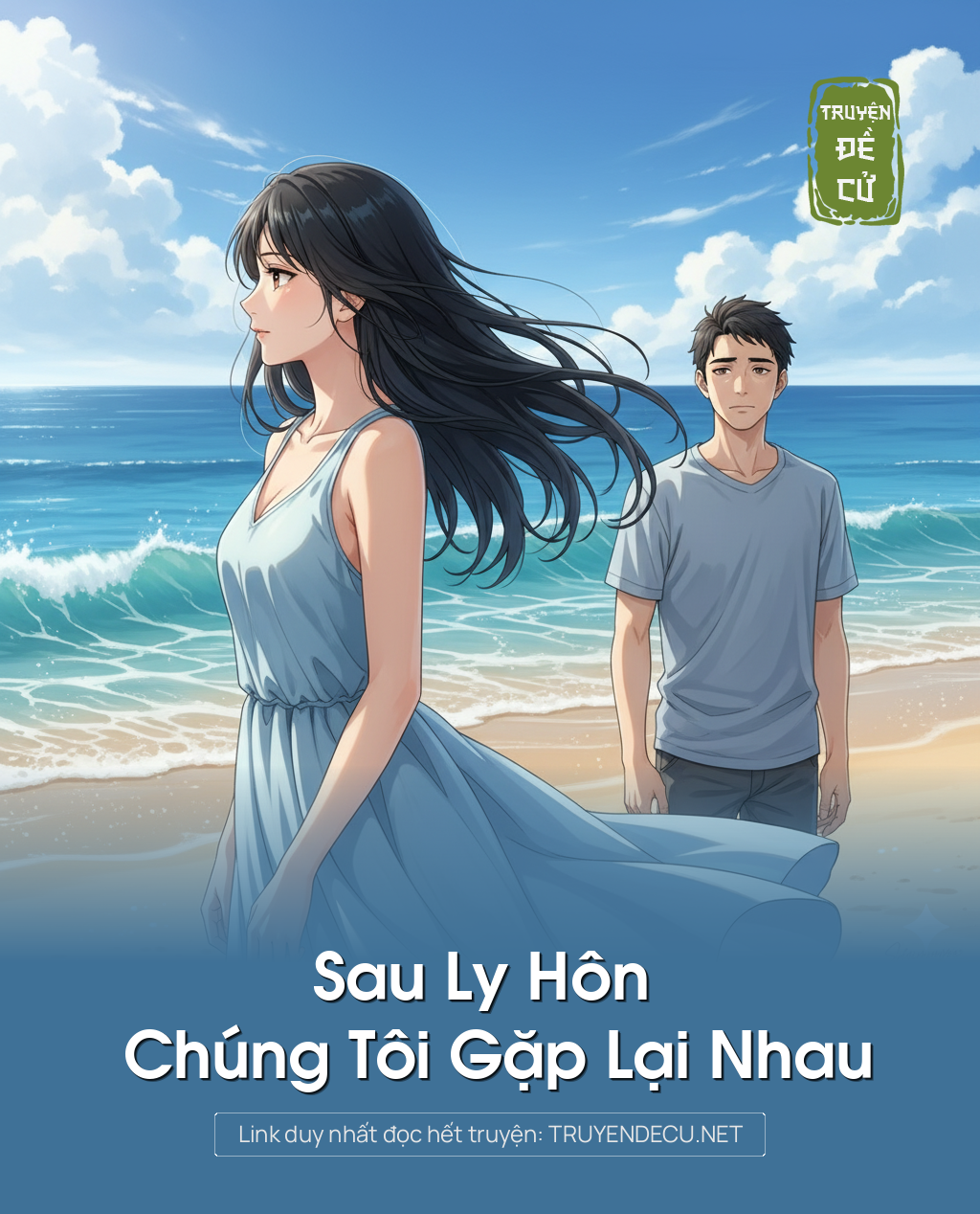
                            Sau Ly Hôn Chúng Tôi Gặp Lại Nhau