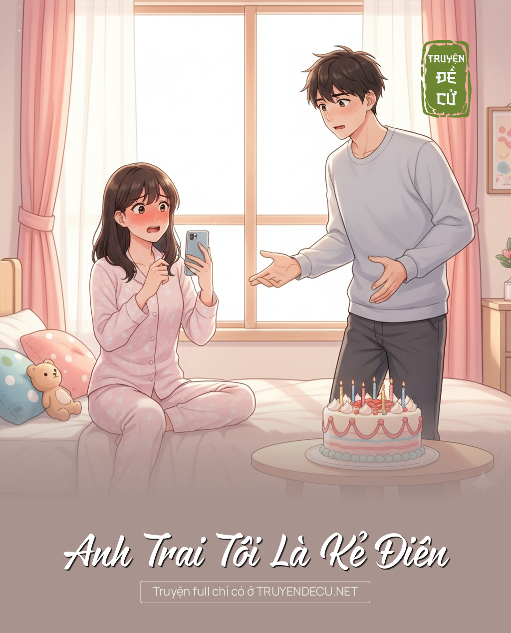 
                            Anh Trai Tôi Là Kẻ Điên