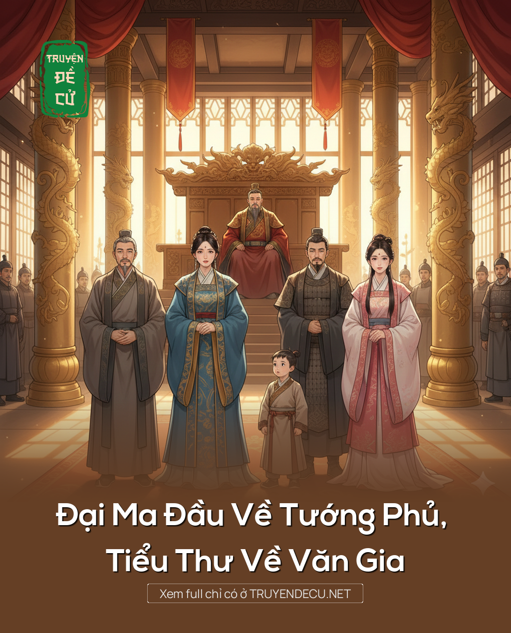 
                            Đại Ma Đầu Về Tướng Phủ, Tiểu Thư Về Văn Gia