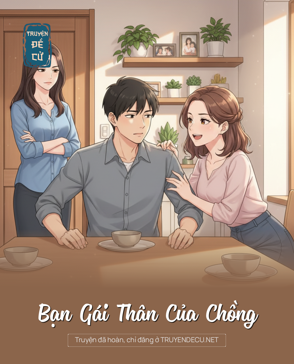 
                            Bạn Gái Thân Của Chồng