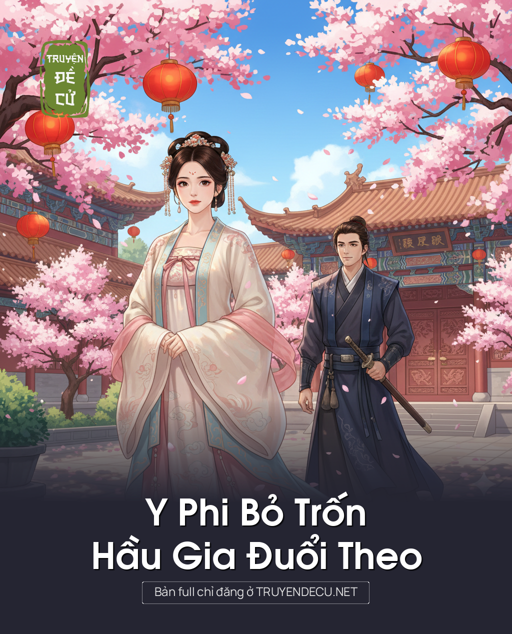 Y Phi Bỏ Trốn, Hầu Gia Đuổi Theo