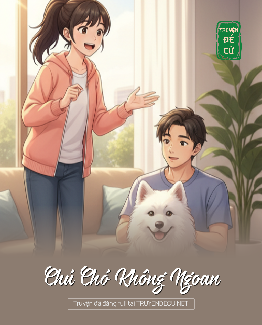 Chú Chó Không Ngoan