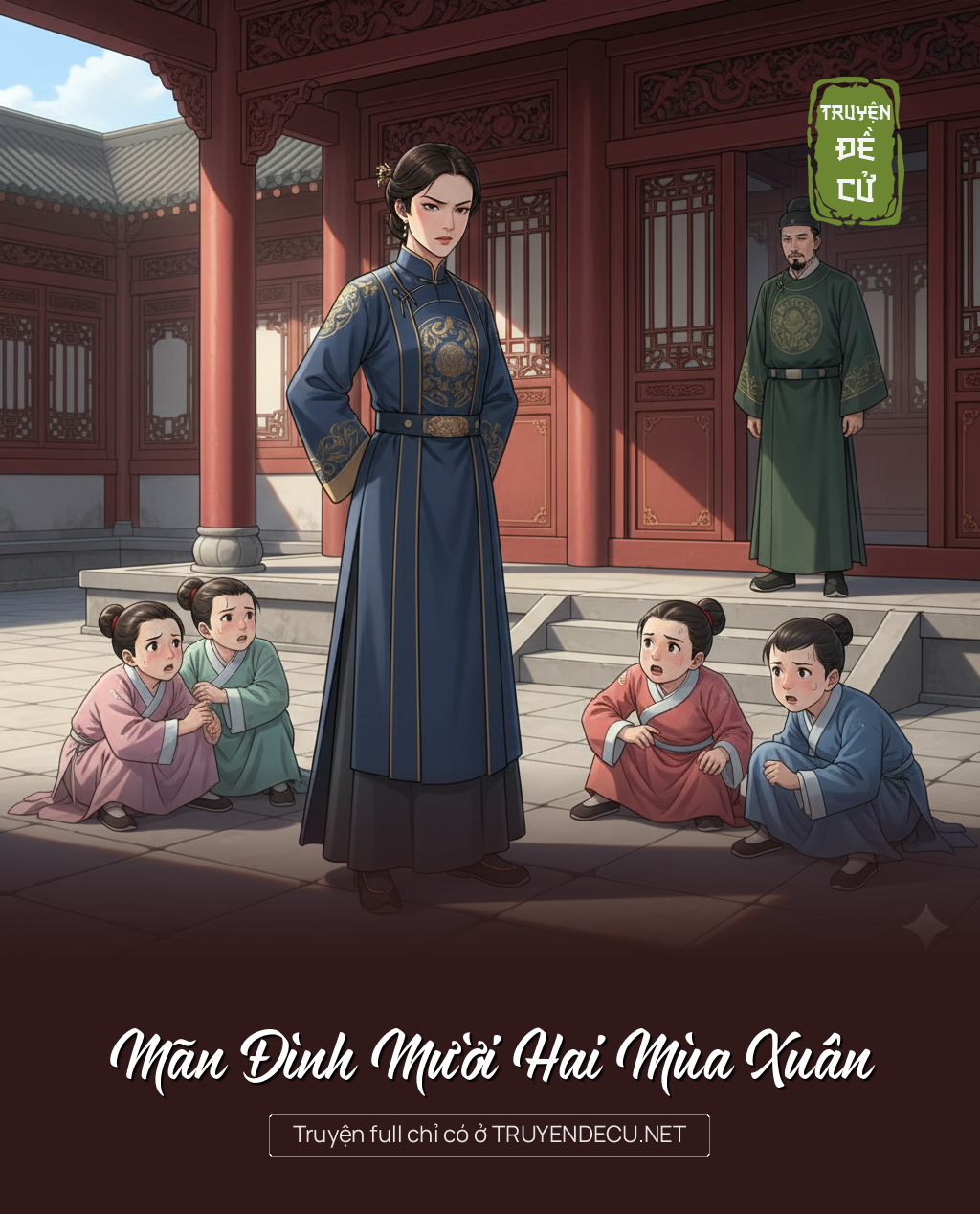 
                            Mãn Đình Mười Hai Mùa Xuân