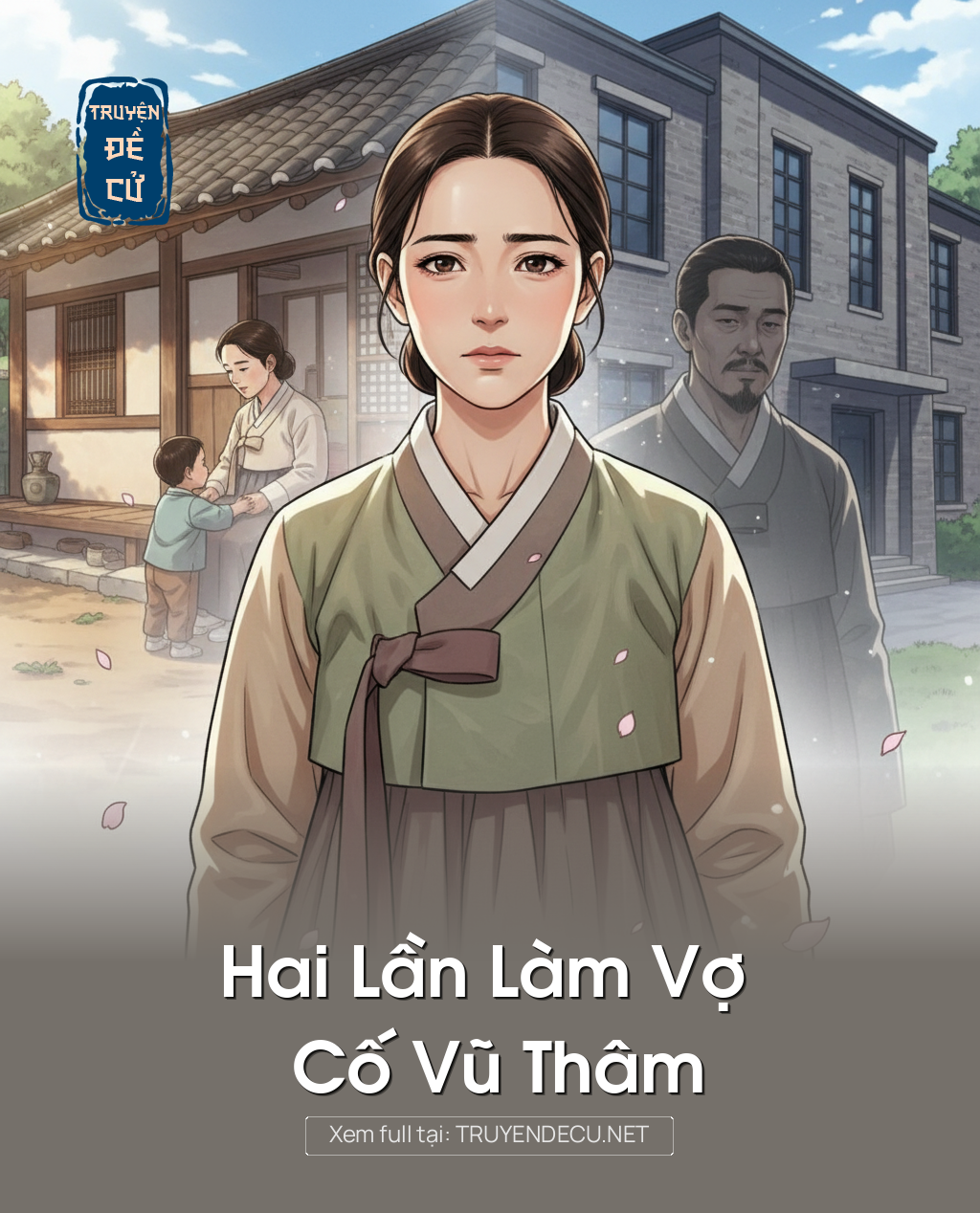 
                            Hai Lần Làm Vợ Cố Vũ Thâm