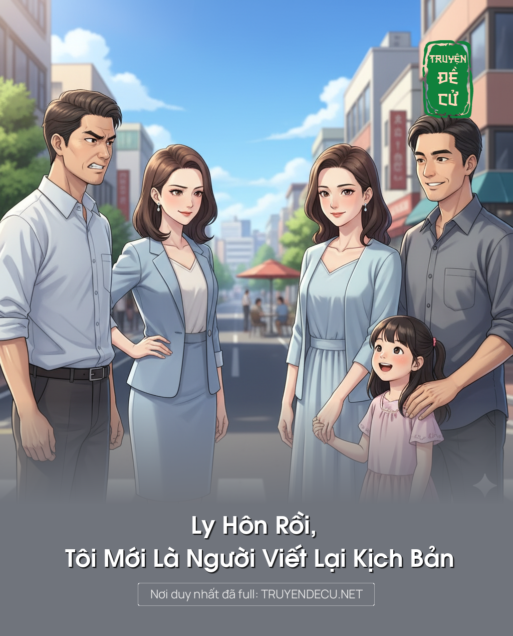 Ly Hôn Rồi, Tôi Mới Là Người Viết Lại Kịch Bản