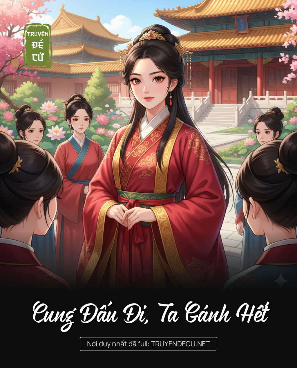 
                            Cung Đấu Đi, Ta Gánh Hết
