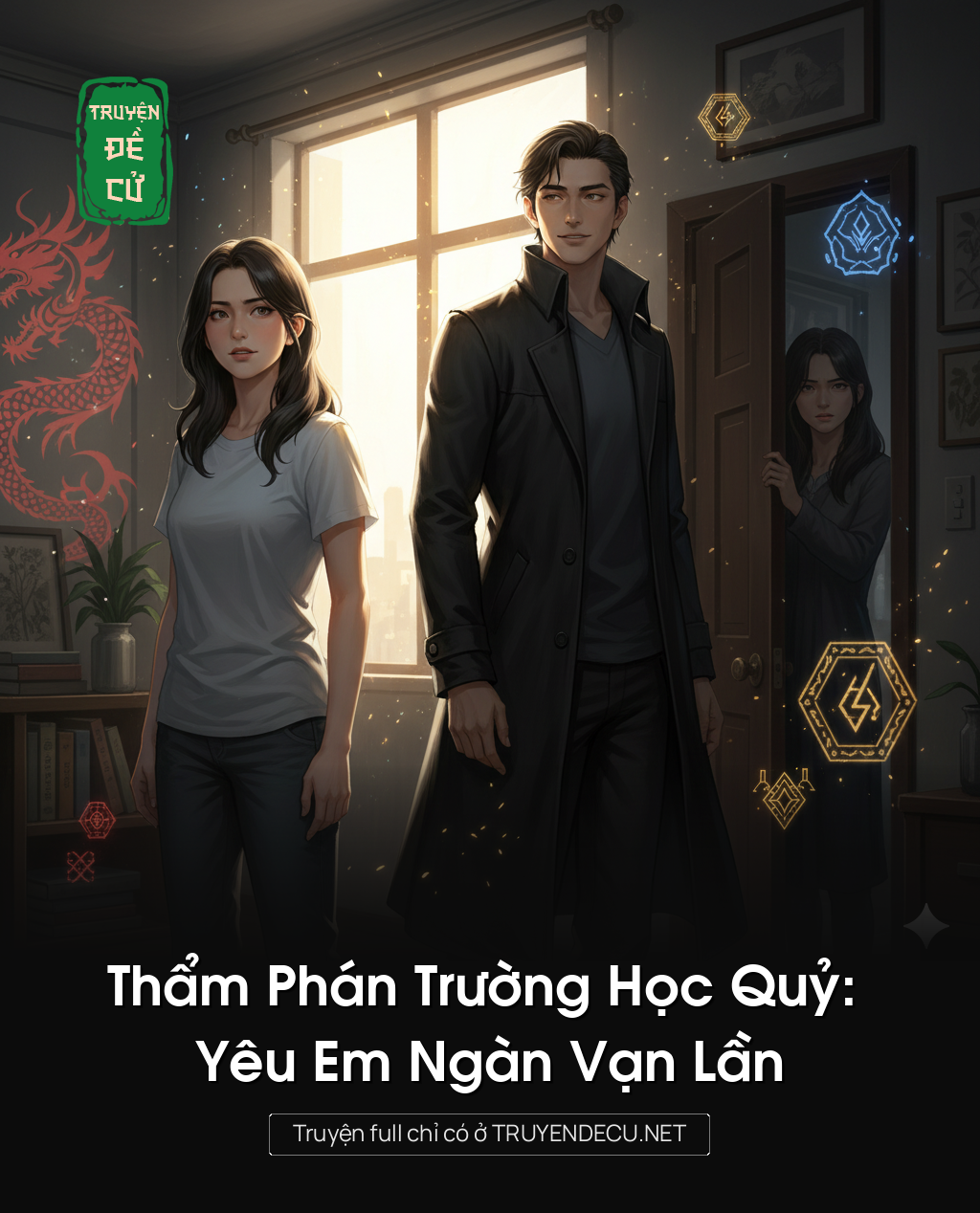 
                            Thẩm Phán Trường Học Quỷ: Yêu Em Ngàn Vạn Lần