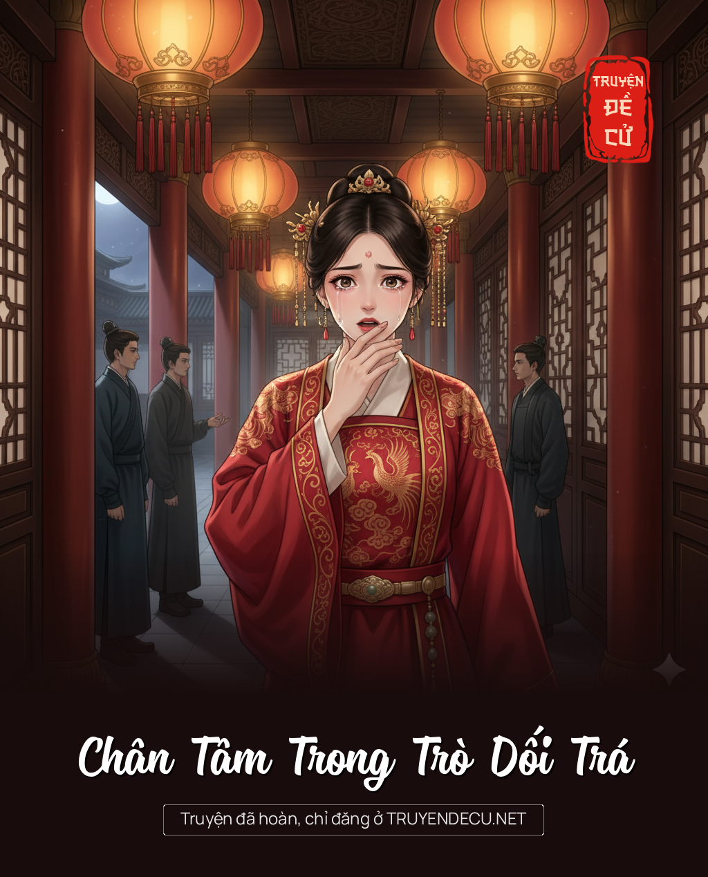 
                            Chân Tâm Trong Trò Dối Trá