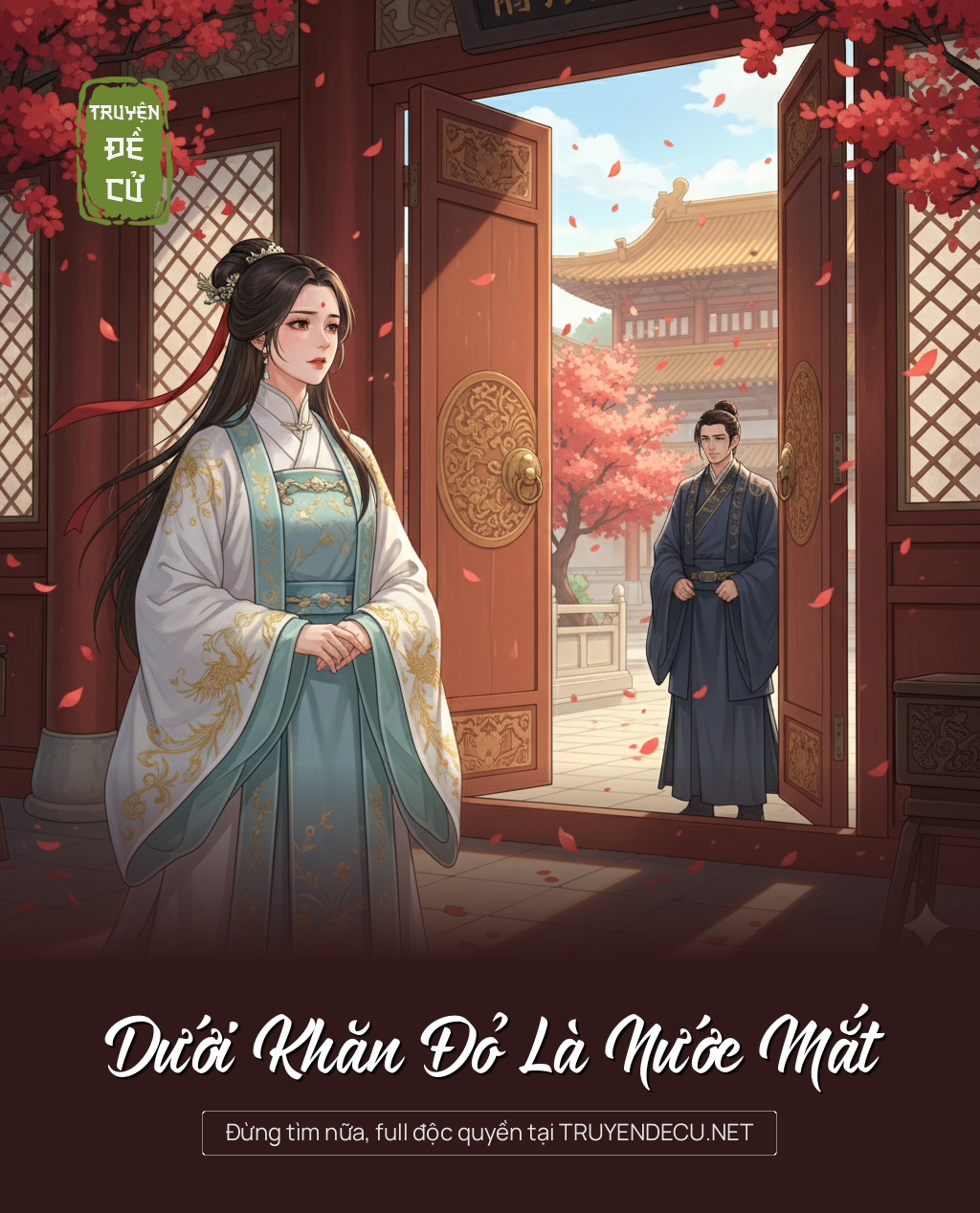 
                            Dưới Khăn Đỏ Là Nước Mắt