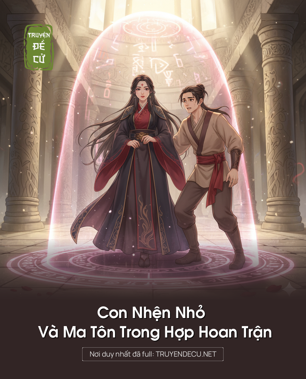 
                            Con Nhện Nhỏ Và Ma Tôn Trong Hợp Hoan Trận