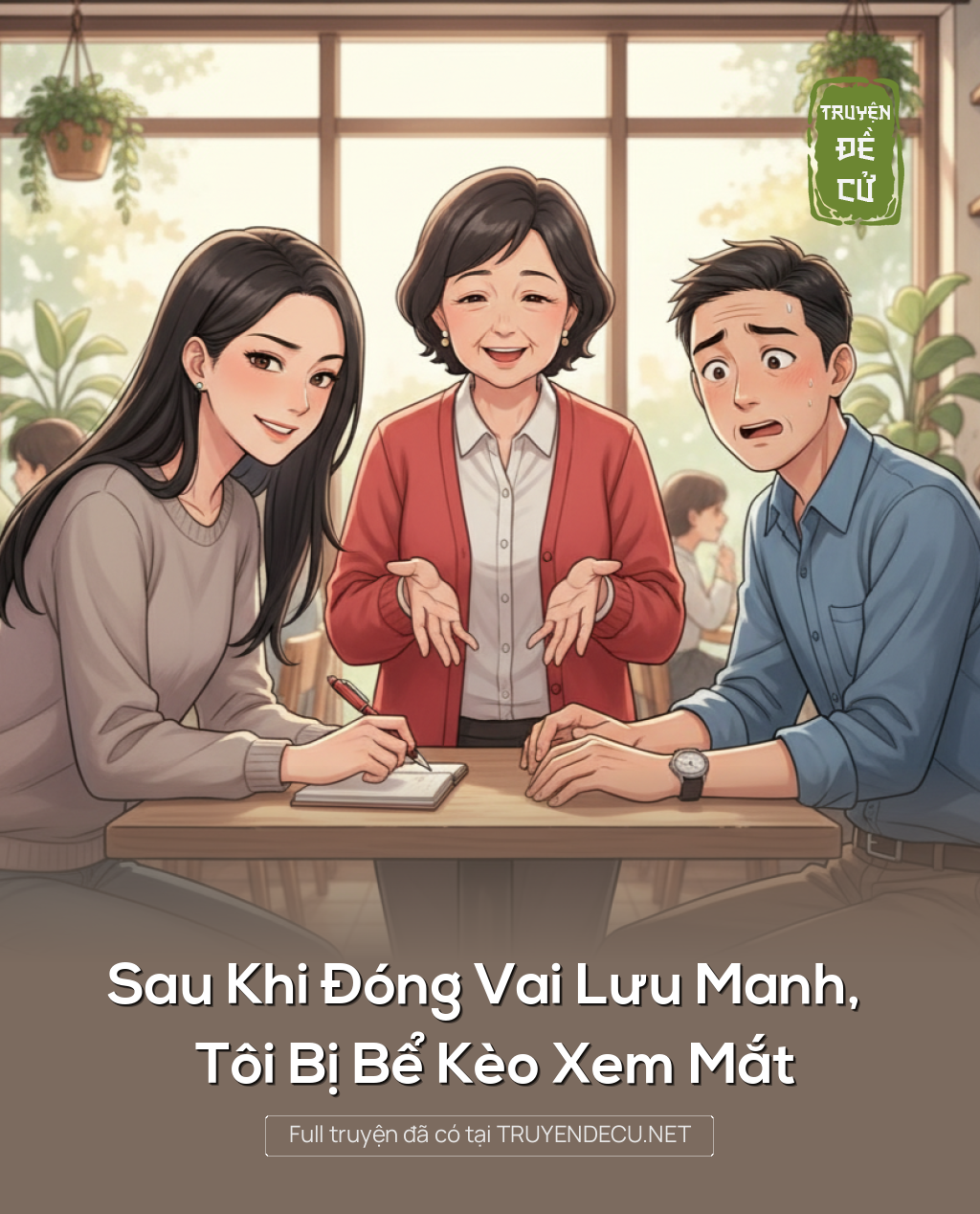 
                            Sau Khi Đóng Vai Lưu Manh, Tôi Bị Bể Kèo Xem Mắt