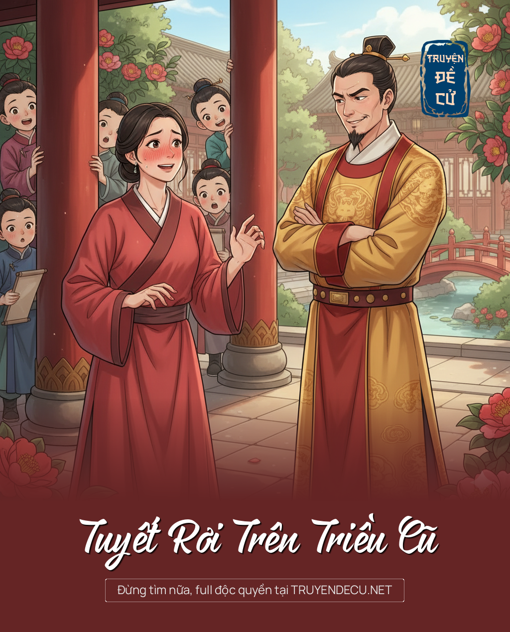 
                            Tuyết Rơi Trên Triều Cũ