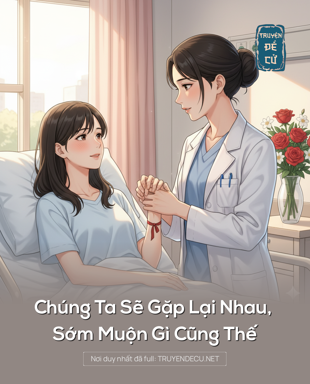 
                            Chúng Ta Sẽ Gặp Lại Nhau, Sớm Muộn Gì Cũng Thế
