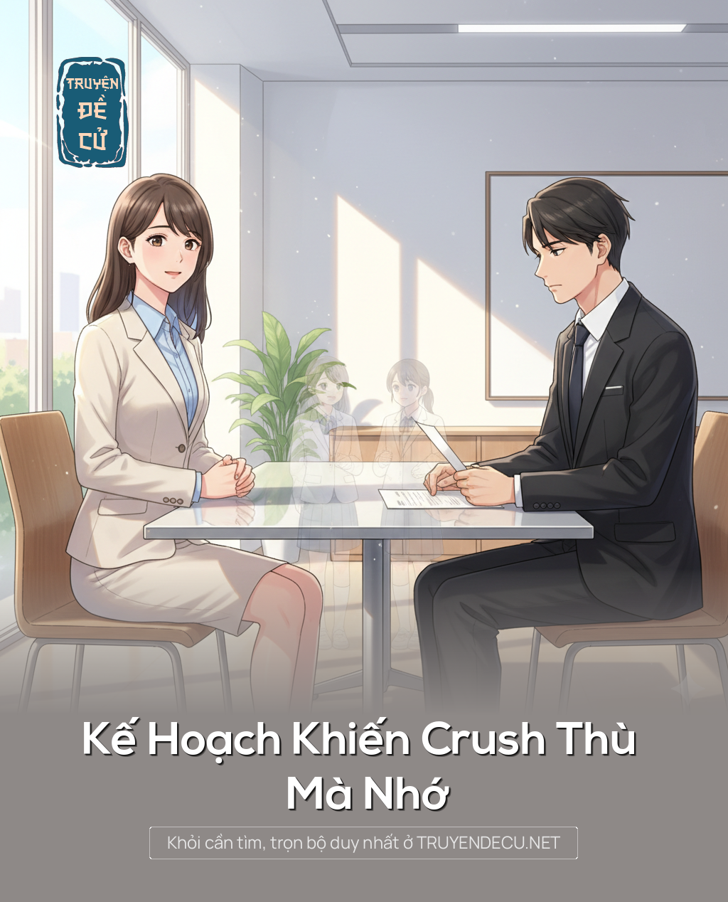 
                            Kế Hoạch Khiến Crush Thù Mà Nhớ