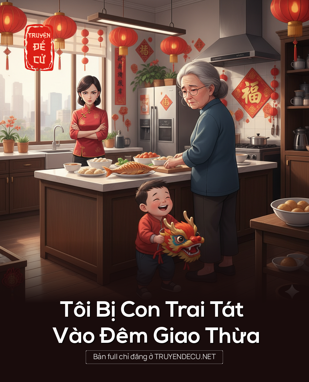 
                            Tôi Bị Con Trai Tát Vào Đêm Giao Thừa